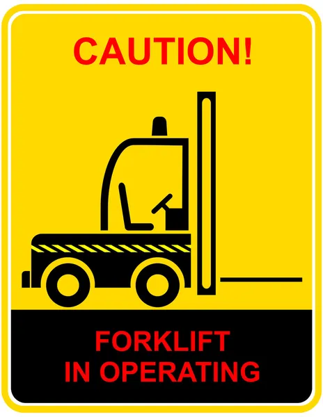 Forklift in operating - sign — Stock Vector