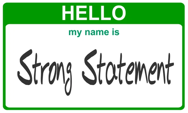 Name strong statement — Stock Photo, Image
