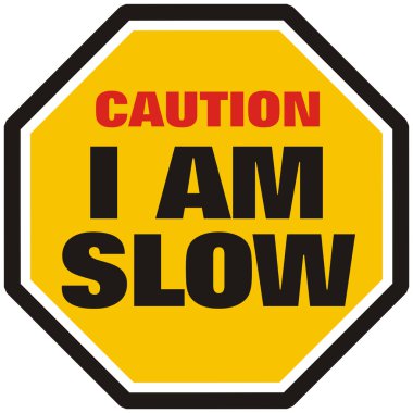 I am Slow clipart