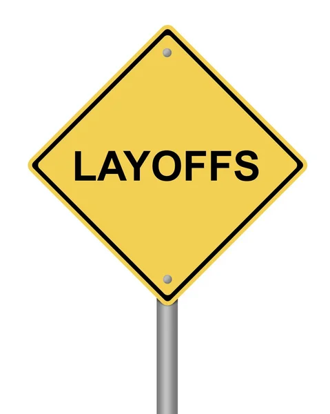 Warning Sign Layoffs — Stock Photo, Image