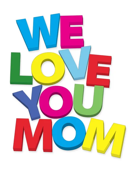 We houden van je moeder — Stockfoto