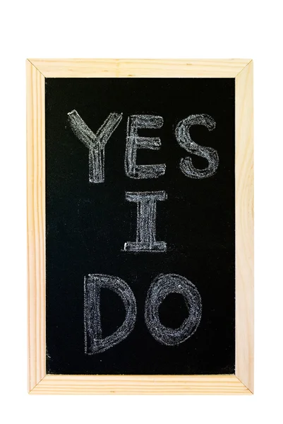 Blackboard geschreven "yes, i do" — Stockfoto
