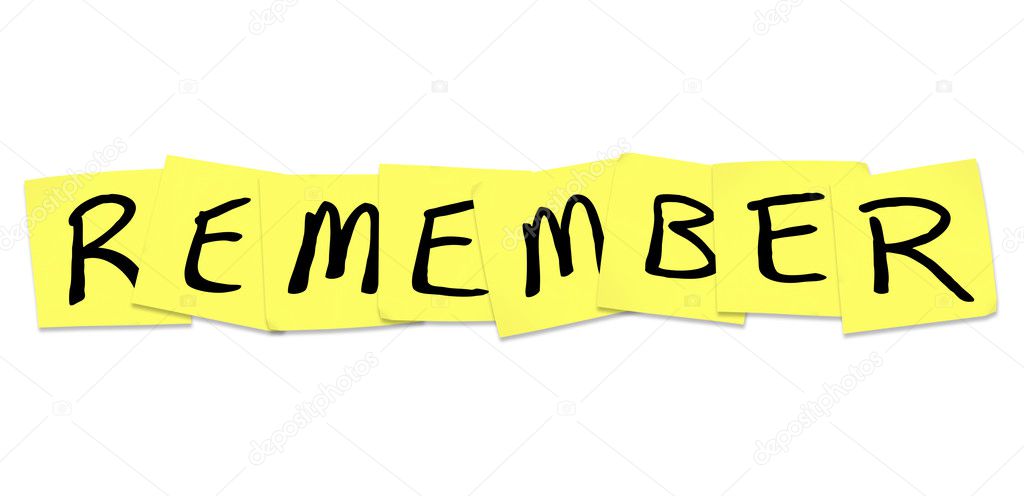Remember - Word on Yellow Sticky Notes