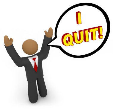 I Quit - Businessman Speech Bubble clipart