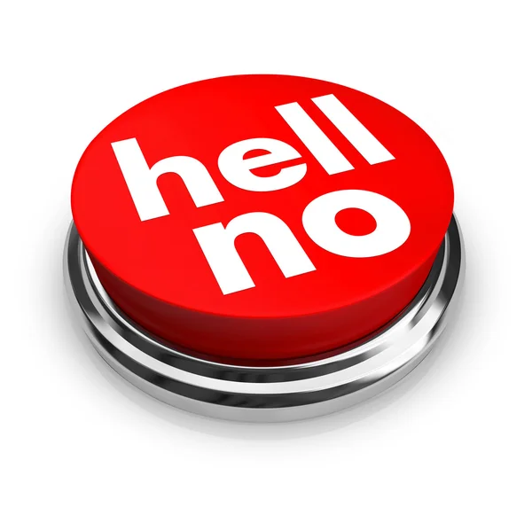 Hell No - Красная кнопка — стоковое фото