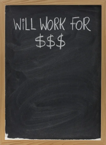 Will work for dollars message — Stock Photo, Image