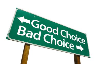 Good Choice and Bad Choice Road Sign clipart