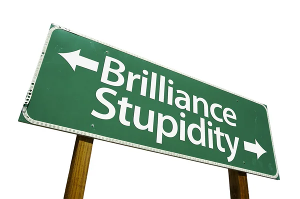 Brilliance and Stupidity Green Road Sign — Stock Photo, Image