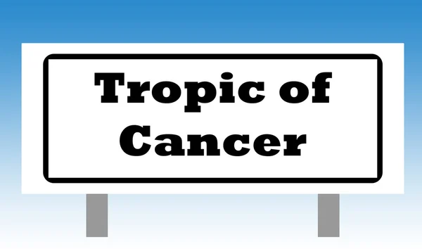 Tropic of Cancer Sign — Stock Photo, Image