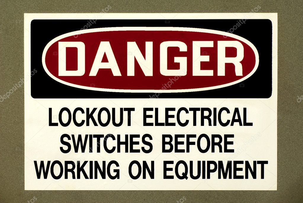 DANGER - Lockout Electrical Switches