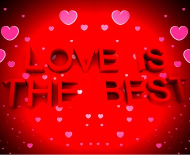 Love Is The Best With Hearts